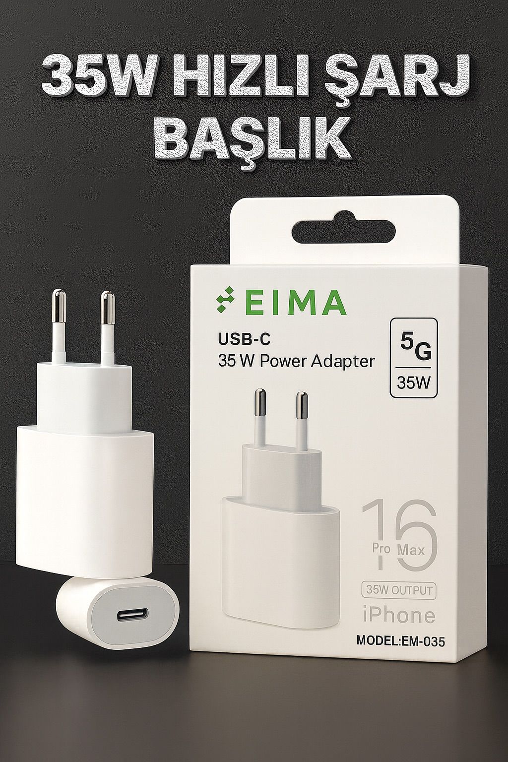 EIMA 35 W HIZLI ŞARJ BAŞLIK