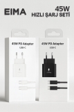 EIMA 45 W HIZLI USB-C ŞARJ SETİ