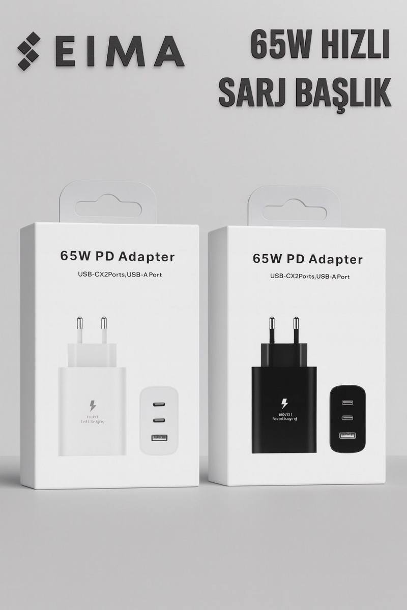EIMA 65 W USBCX2 PORTS, USB A PORT  HIZLI ŞARJ BAŞLIK