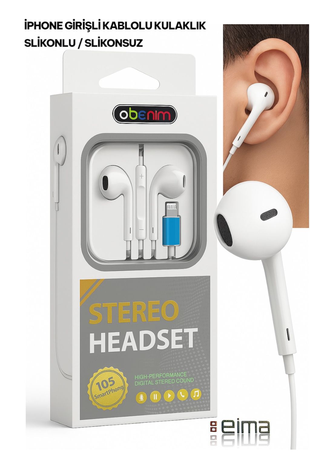 EIMA IPHONE GİRİŞLİ KABLOLU KULAKLIK SİLİKONLU/SİLİKONSUZ