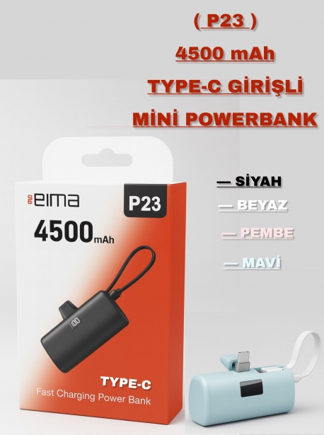 EIMA (P23) 4500 MAH TYPE-C GİRİŞLİ MİNİ POWERBANK