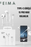 EIMA TYPE-C GİRİŞLİ 15 PRO MAX KULAKLIK